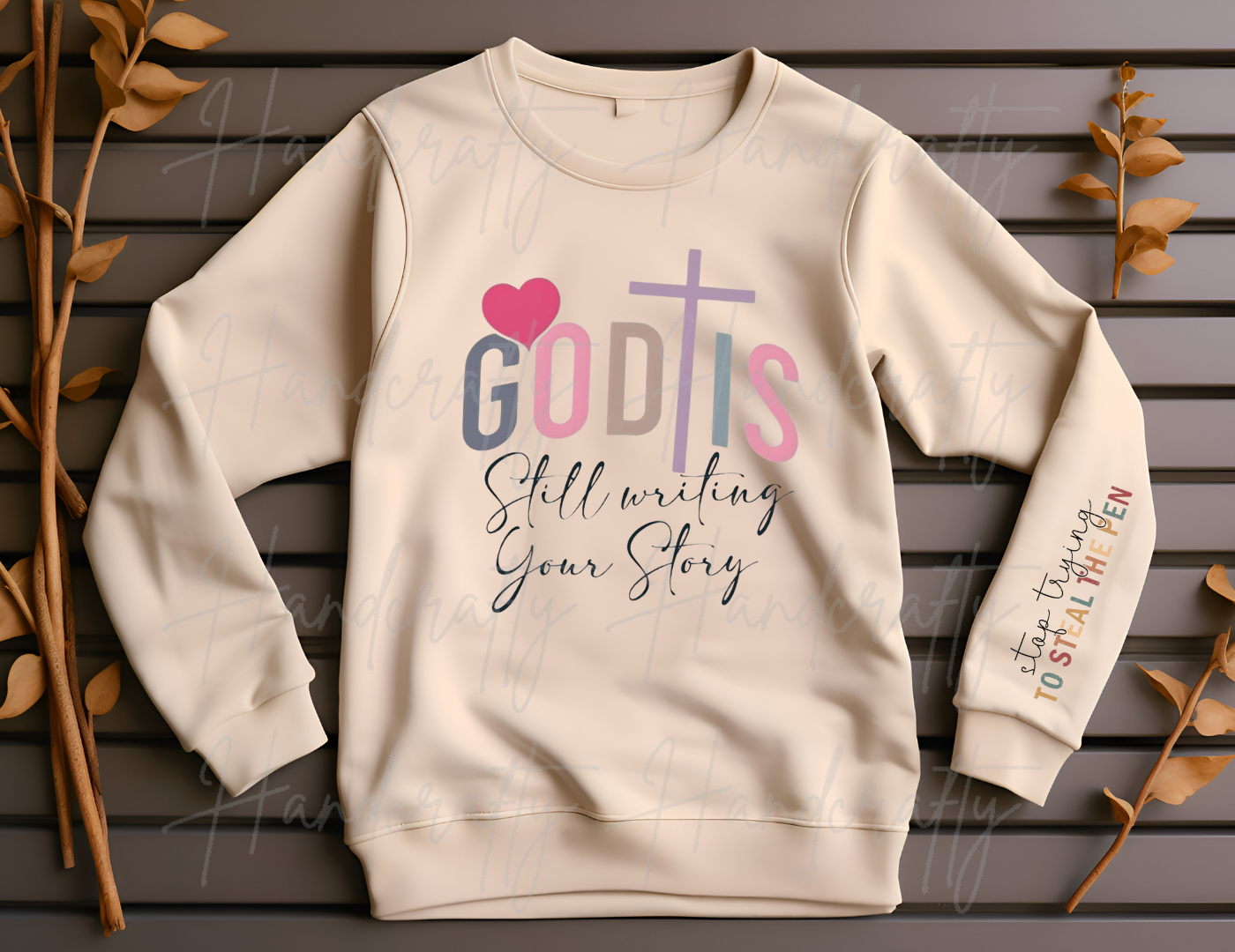 god is still writing your story stop trying to steal the pen shirt sweatshirt, Jesus shirt sweatshirt, Christian shirt, easter outfit, easter shirt, women who pray clothes, christian shirts, christian fleece, christian crewneck, jesus fleece, religious shirt, bible quotes shirt, religious t shirt, religious sweatshirt, christian easter t shirt, christian easter sweatshirt, jesus easter shirt, jesus easter sweatshirt