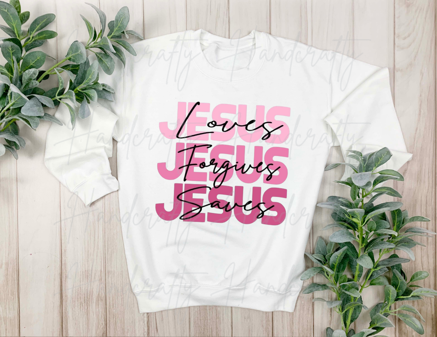 Jesus loves Jesus forgives Jesus saves shirt sweatshirt, Jesus shirt sweatshirt, Christian shirt, easter outfit, easter shirt, women who pray clothes, christian shirts, christian fleece, christian crewneck, jesus fleece, religious shirt, bible quotes shirt, religious t shirt, religious sweatshirt, christian easter t shirt, christian easter sweatshirt, jesus easter shirt, jesus easter sweatshirt