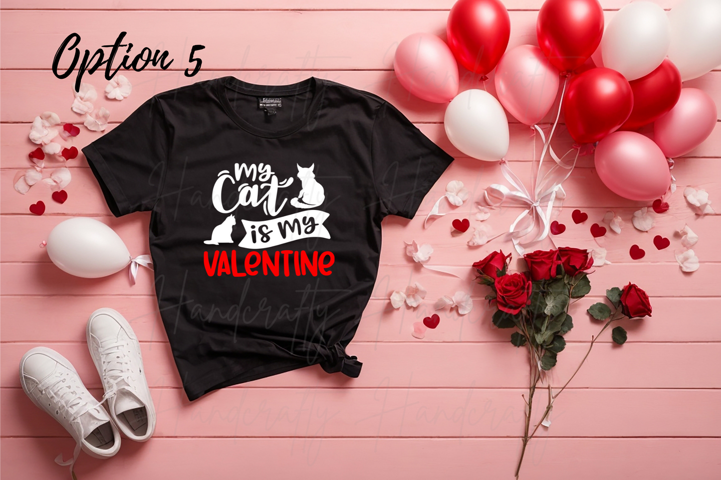 My cat is my Valentine T-shirt, sweatshirt or/and hoodie, Valentine's theme clothing, Valentine's shirts, Valentine's hoodies, Valentine's Sweatshirts, Valentine's fleece.