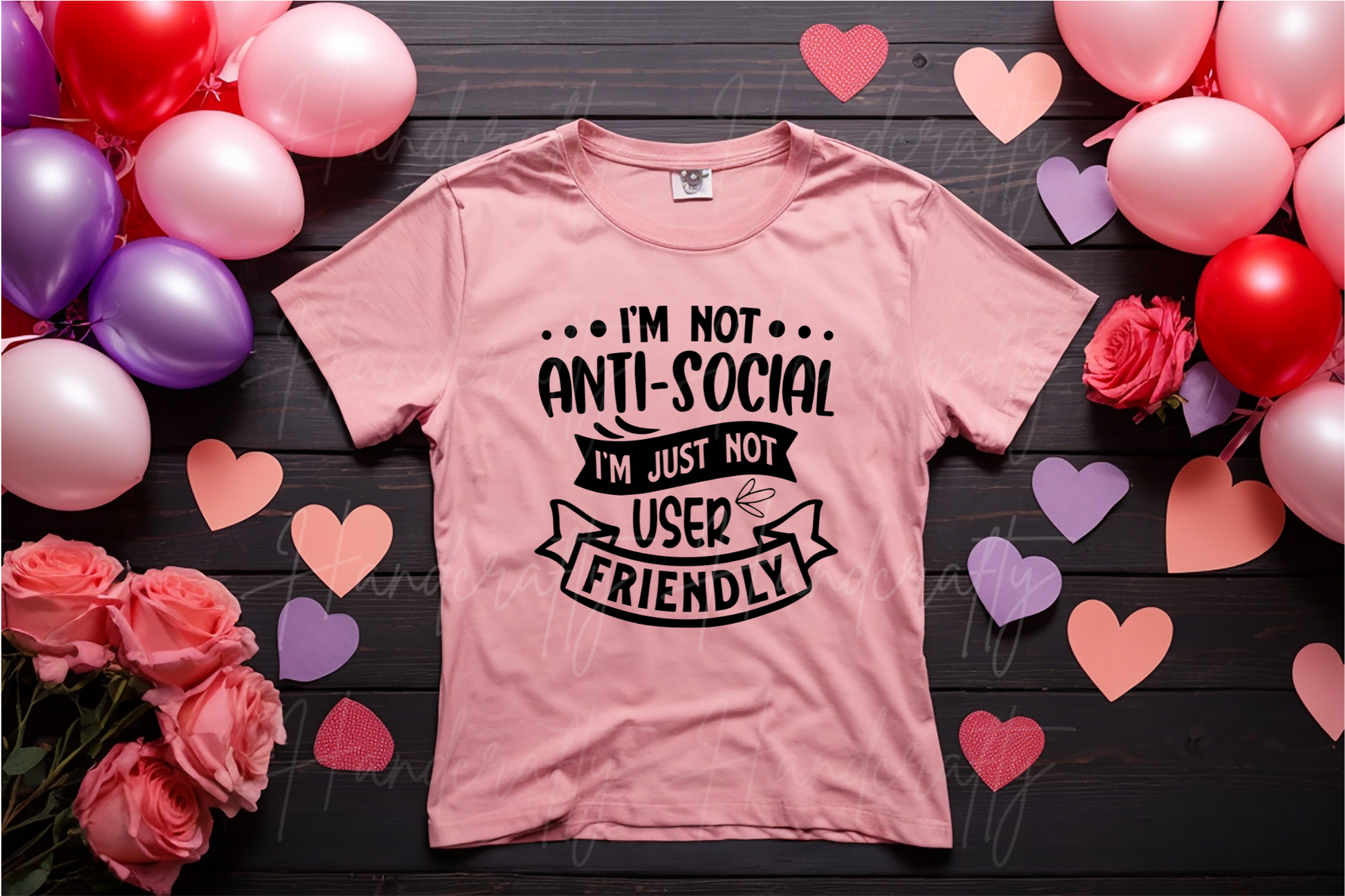 I'm not antisocial I'm just not user friendly Valentine's T-shirt, sweatshirt or/and hoodie, Valentine's theme clothing, Valentine's shirts, Valentine's hoodies, Valentine's Sweatshirts, Valentine's fleece.