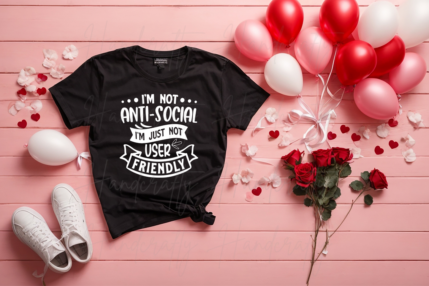 I'm not antisocial I'm just not user friendly Valentine's T-shirt, sweatshirt or/and hoodie, Valentine's theme clothing, Valentine's shirts, Valentine's hoodies, Valentine's Sweatshirts, Valentine's fleece.