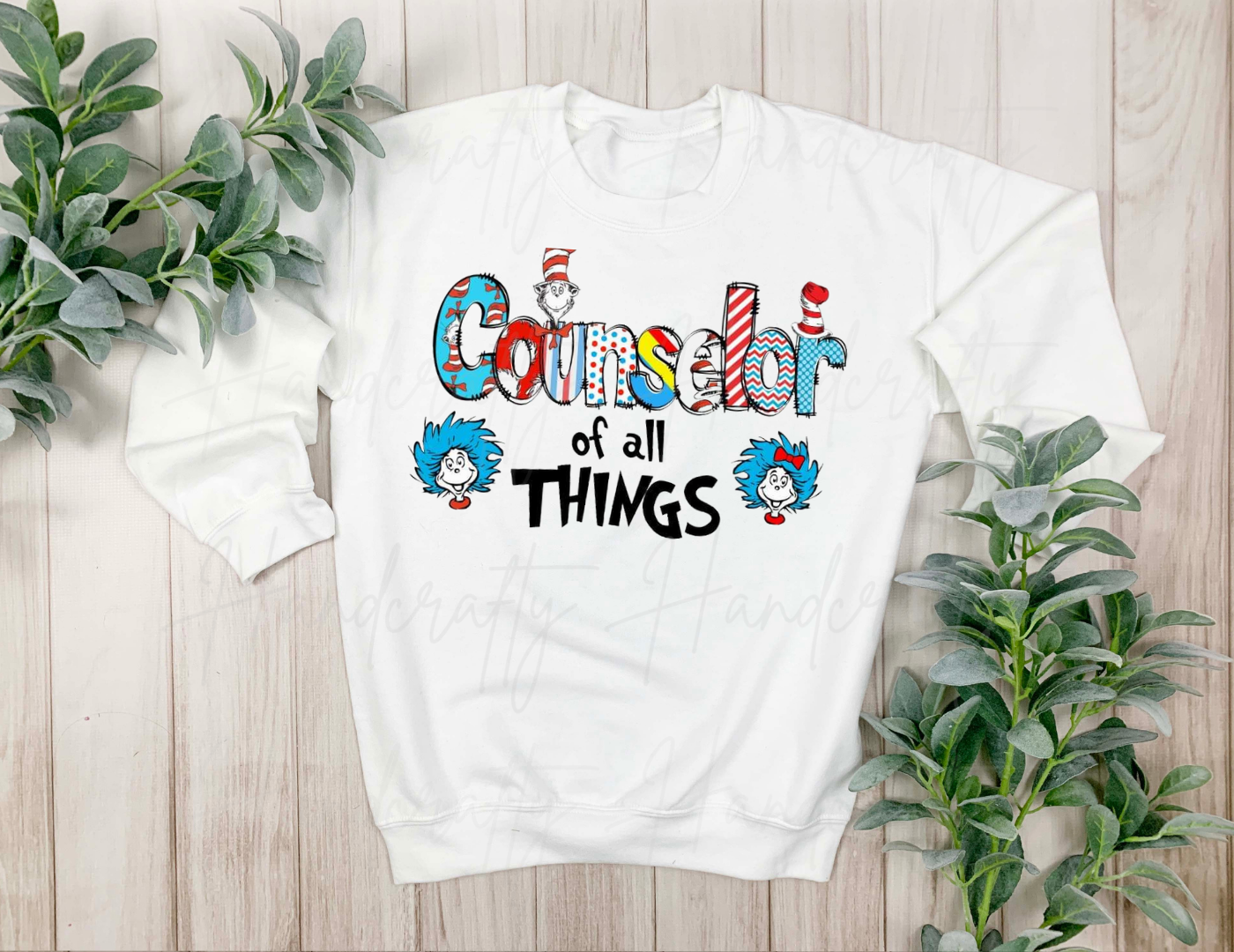 Dr seuss day shirt, dr seuss day sweatshirt for teacher, dr seuss shirt for teacher, paraprofessional, principal, conselour, bus driver, bus monitor, lunchlady, teacher of all things shirt, the cat in the hat shirt, thing one and thing two shirt.