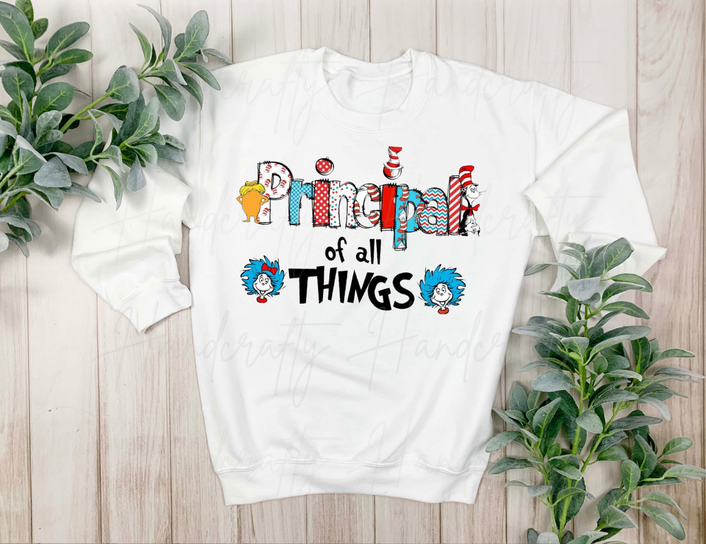 Dr seuss day shirt, dr seuss day sweatshirt for teacher, dr seuss shirt for teacher, paraprofessional, principal, conselour, bus driver, bus monitor, lunchlady, teacher of all things shirt, the cat in the hat shirt, thing one and thing two shirt.