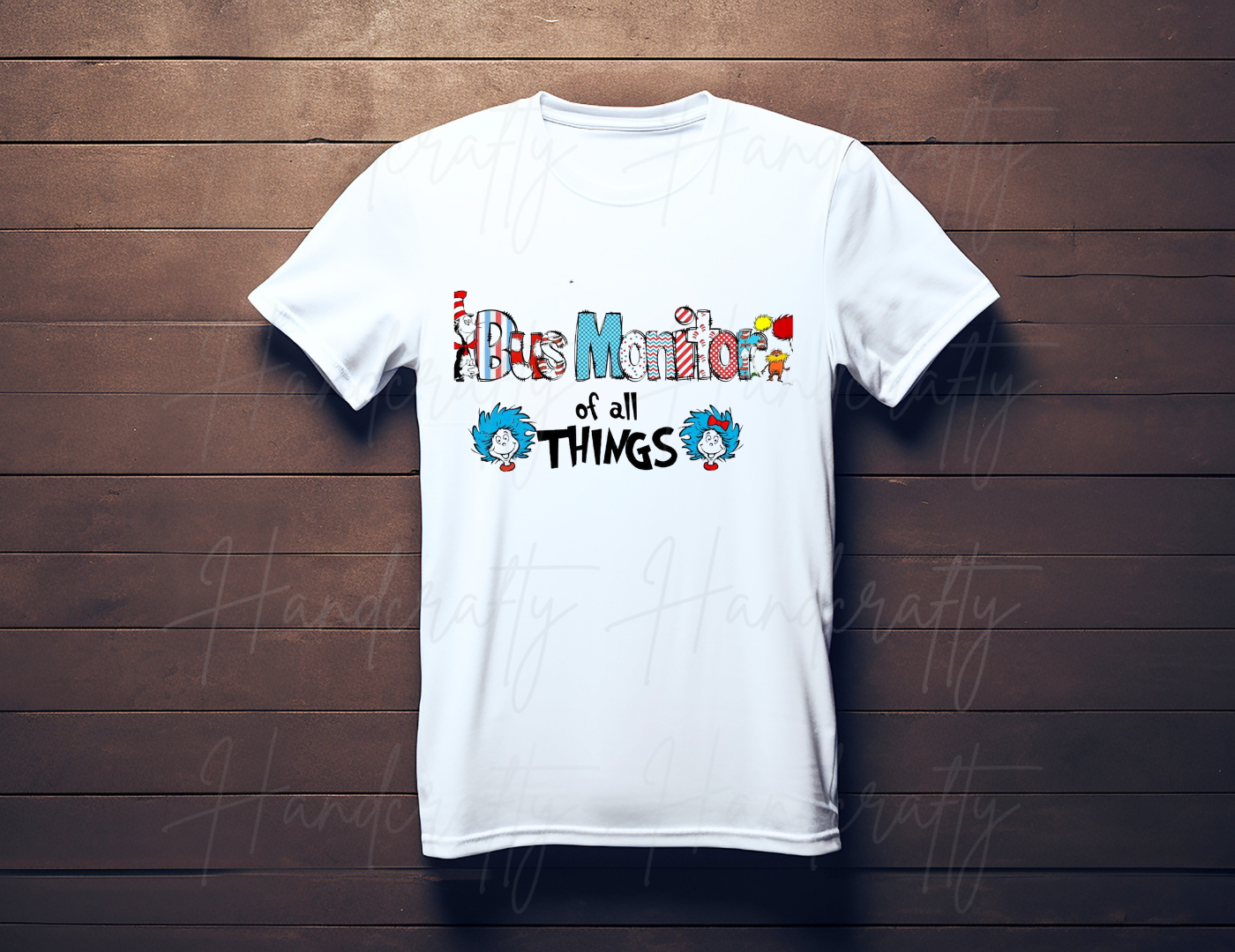 Dr seuss day shirt, dr seuss day sweatshirt for teacher, dr seuss shirt for teacher, paraprofessional, principal, conselour, bus driver, bus monitor, lunchlady, teacher of all things shirt, the cat in the hat shirt, thing one and thing two shirt.