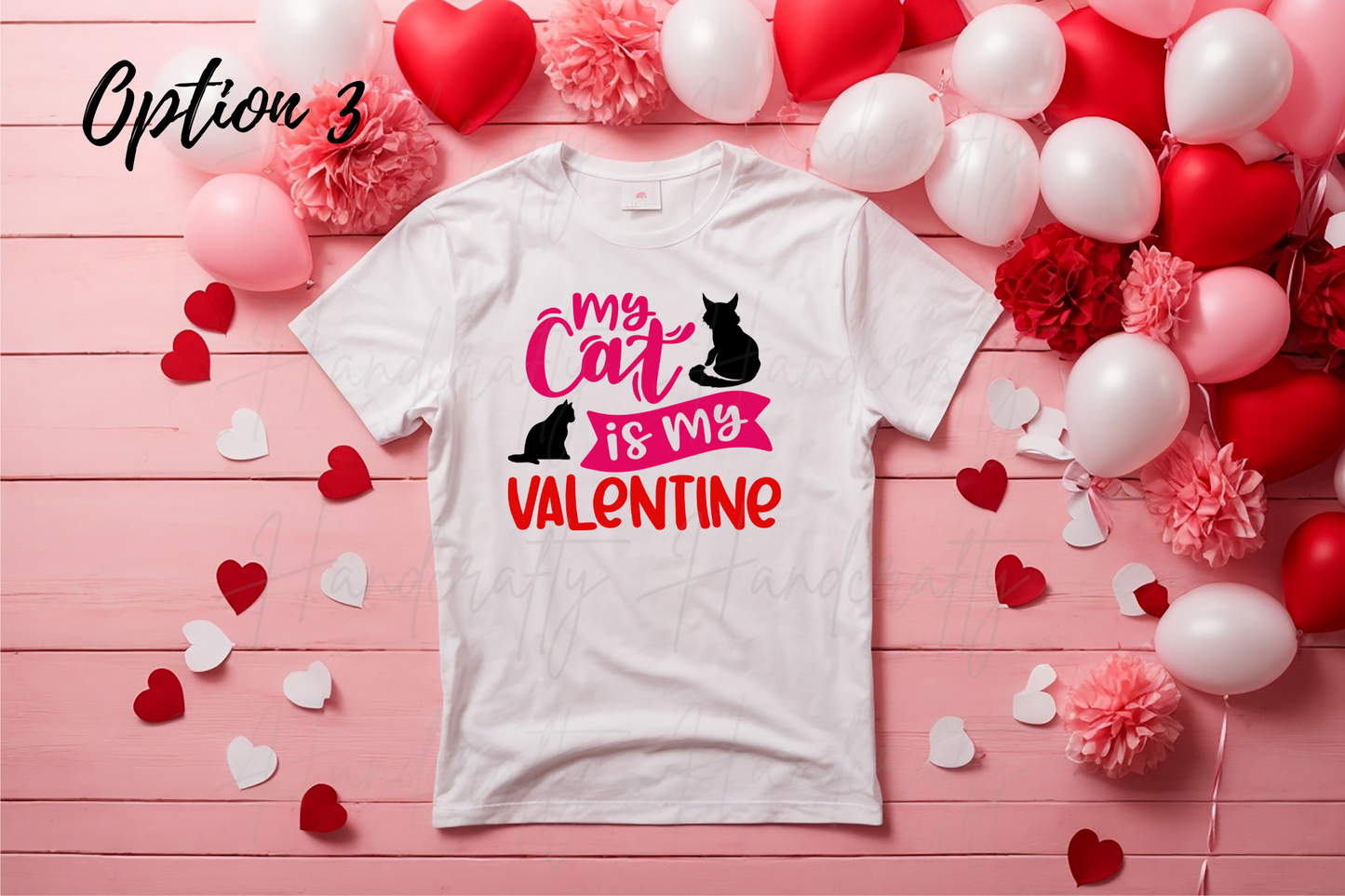 My cat is my Valentine T-shirt, sweatshirt or/and hoodie, Valentine's theme clothing, Valentine's shirts, Valentine's hoodies, Valentine's Sweatshirts, Valentine's fleece.