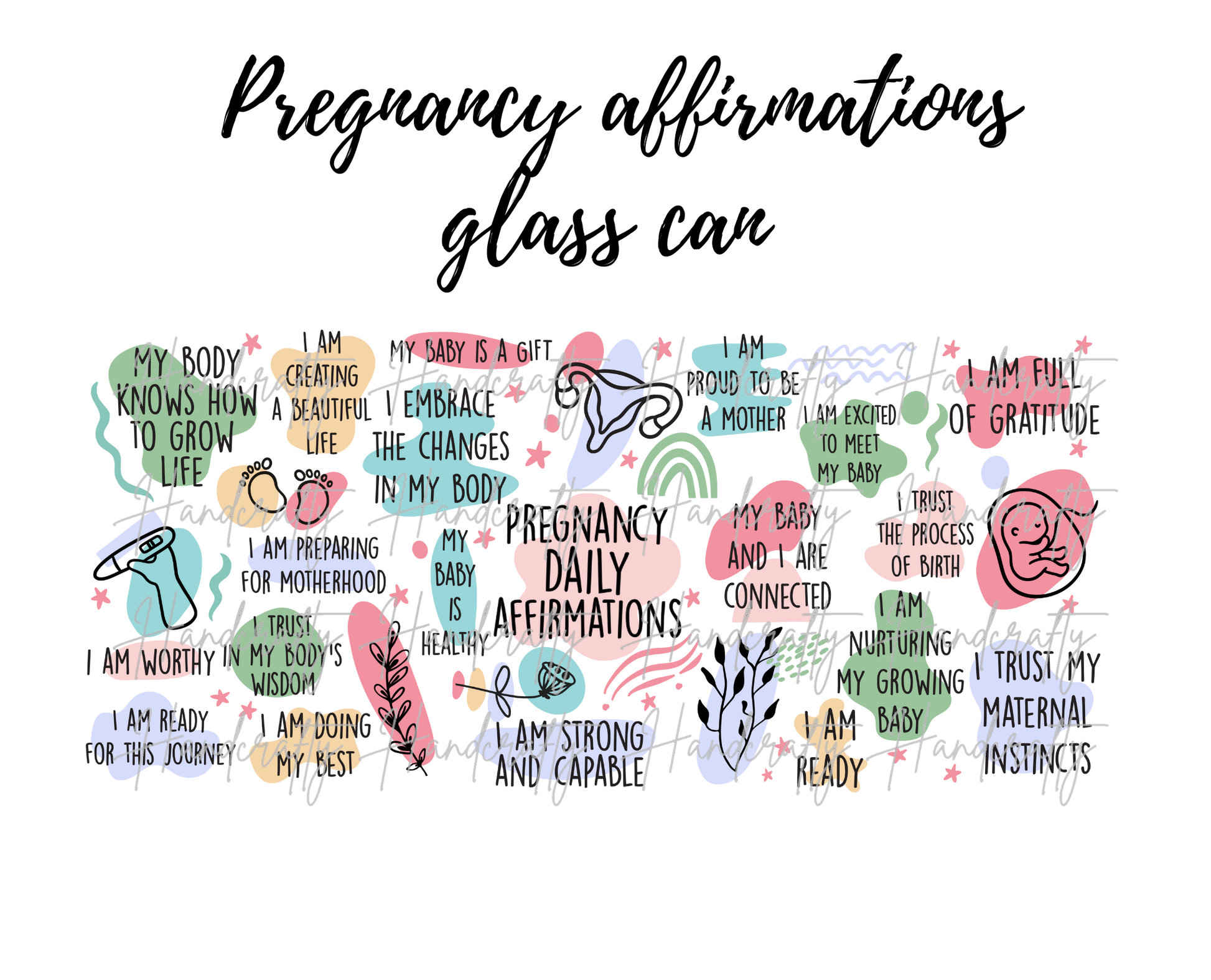 Pregnancy affirmations, Pregnancy affirmations glass can, Positive affirmation drinkware for pregnancy, Uplifting glass tumbler for expecting mothers, Affirmation glass can for moms-to-be, Pregnancy-themed drinkware with quotes, Motivational glass can for pregnant women, Encouraging drinkware for pregnancy journey, Daily affirmations for expecting mothers, Custom glass tumbler for pregnancy support, Pregnancy glass can for self-love and positivity, Glass can with affirmations for pregnant women, Motivationa